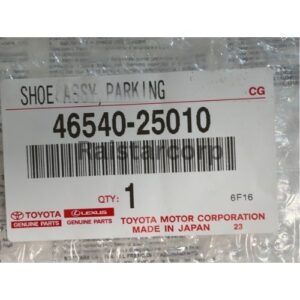 GENUINE TOYOTA PARKING BRAKE SHOE ASSY 46540-25010 GENUINE TOYOTA PARKING BRAKE SHOE ASSY 46540-25010